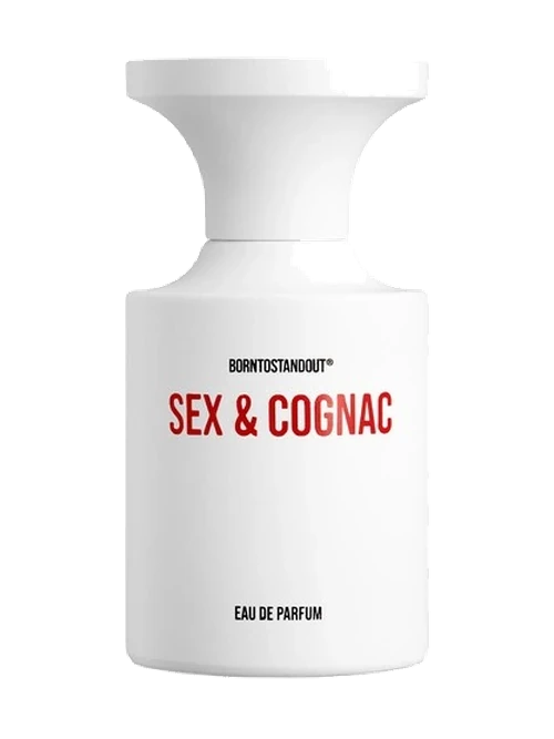 Born to Stand Out Sex & Cognac