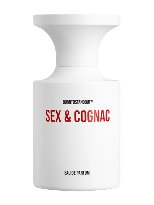 Born to Stand Out Sex & Cognac