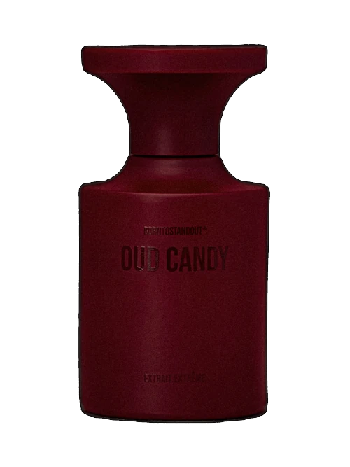 Born to Stand Out Oud Candy